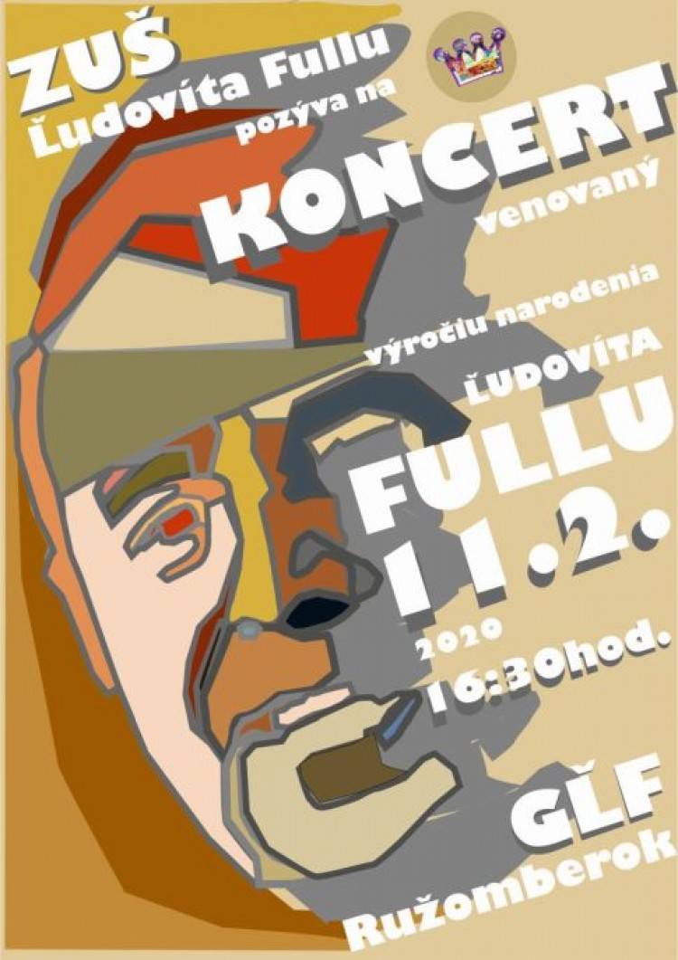 KONCERT ŽIAKOV ZUŠ Ľ. FULLU VENOVANÝ NARODENIU Ľ. FULLU