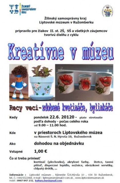 KREATÍVNE V MÚZEU: RECY VECI - ZDOBENÉ KVETINÁČE, BYLINKÁČE