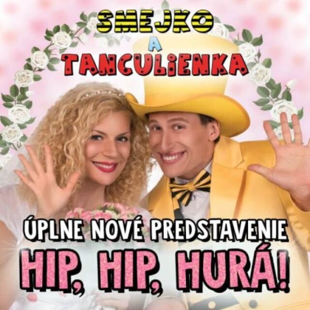 SMEJKO A TANCULIENKA: HIP, HIP, HURÁ