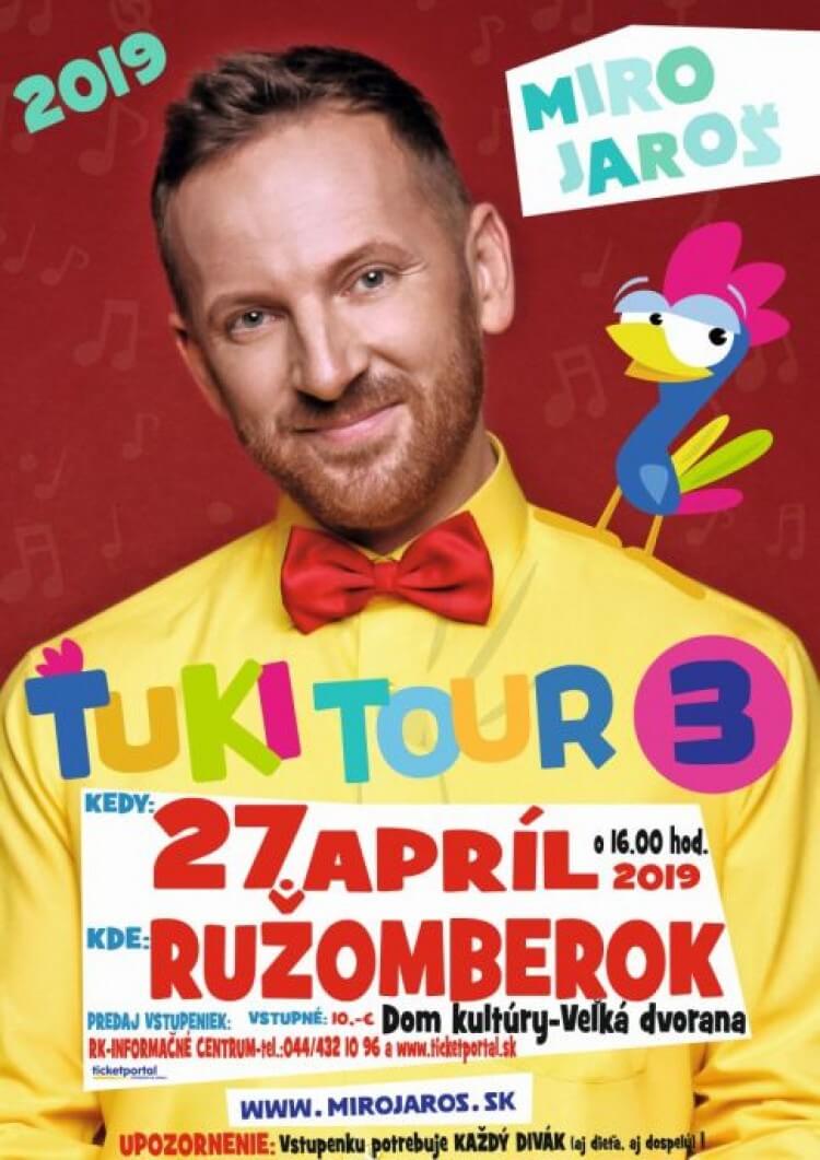 MIRO JAROŠ: ŤUKI TOUR 3