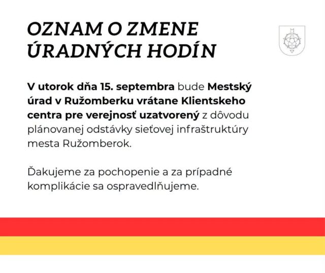 Pozor, nechoďte na úrad zbytočne, ružomberská radnica hlási na utorok odstávku